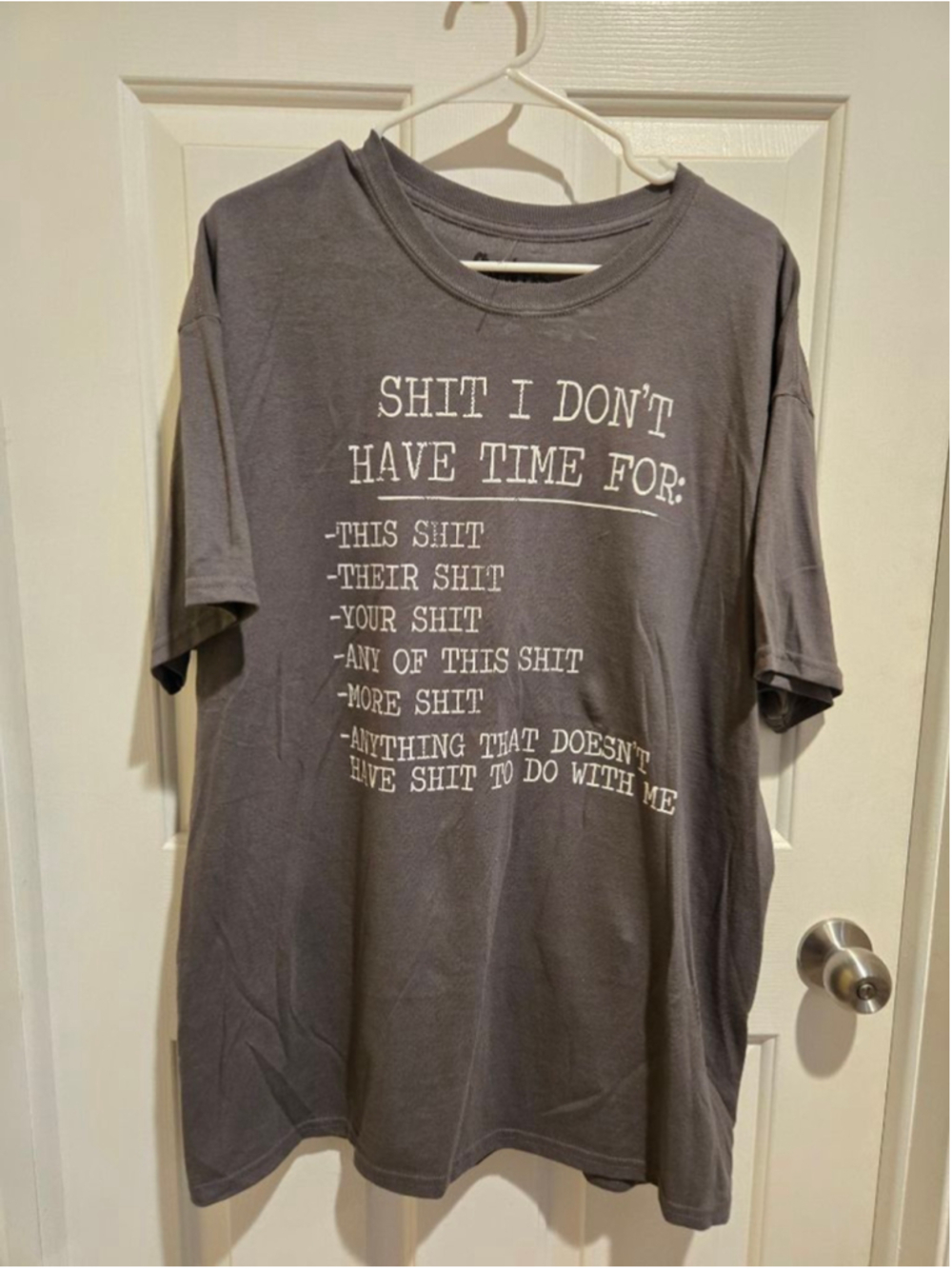 Men's Spencer's Gray "Shit I Don't Have Time For" Short Sleeve Tee XL